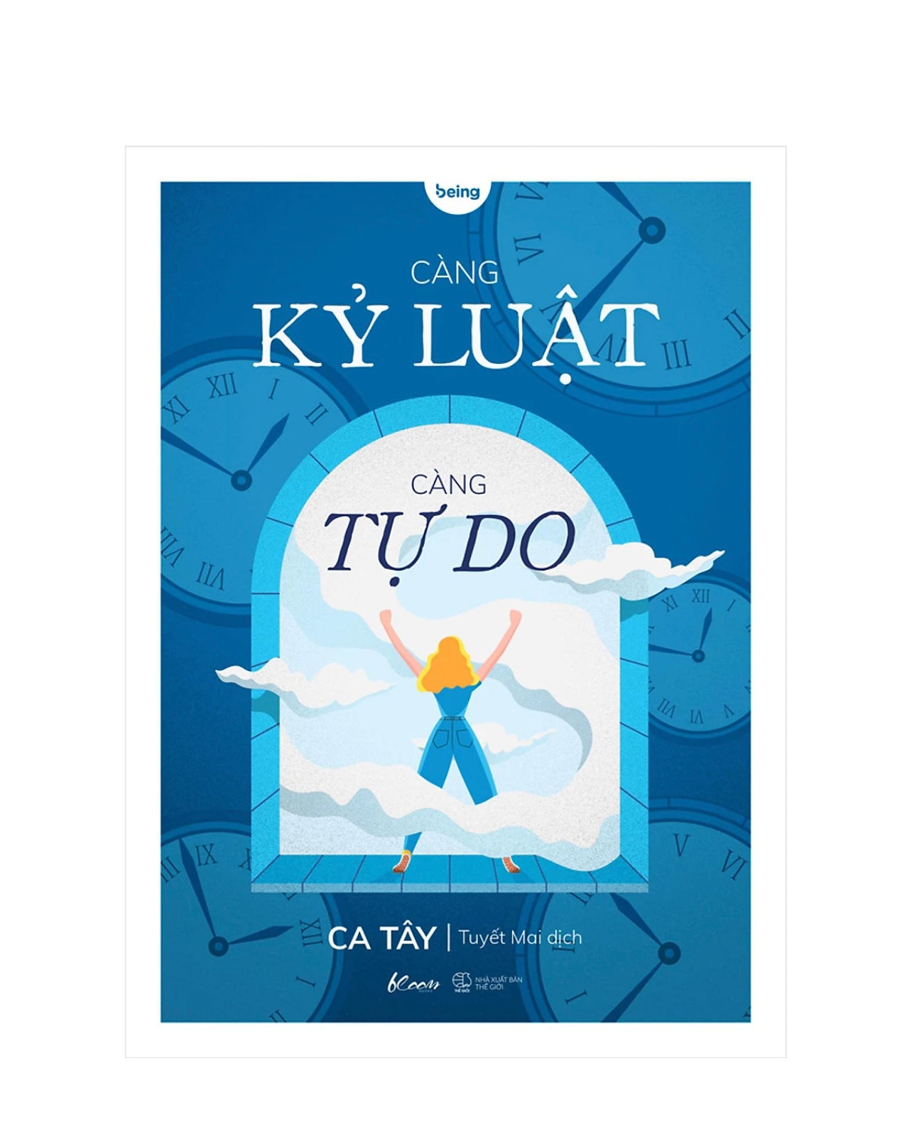 Càng Kỷ Luật, Càng Tự Do