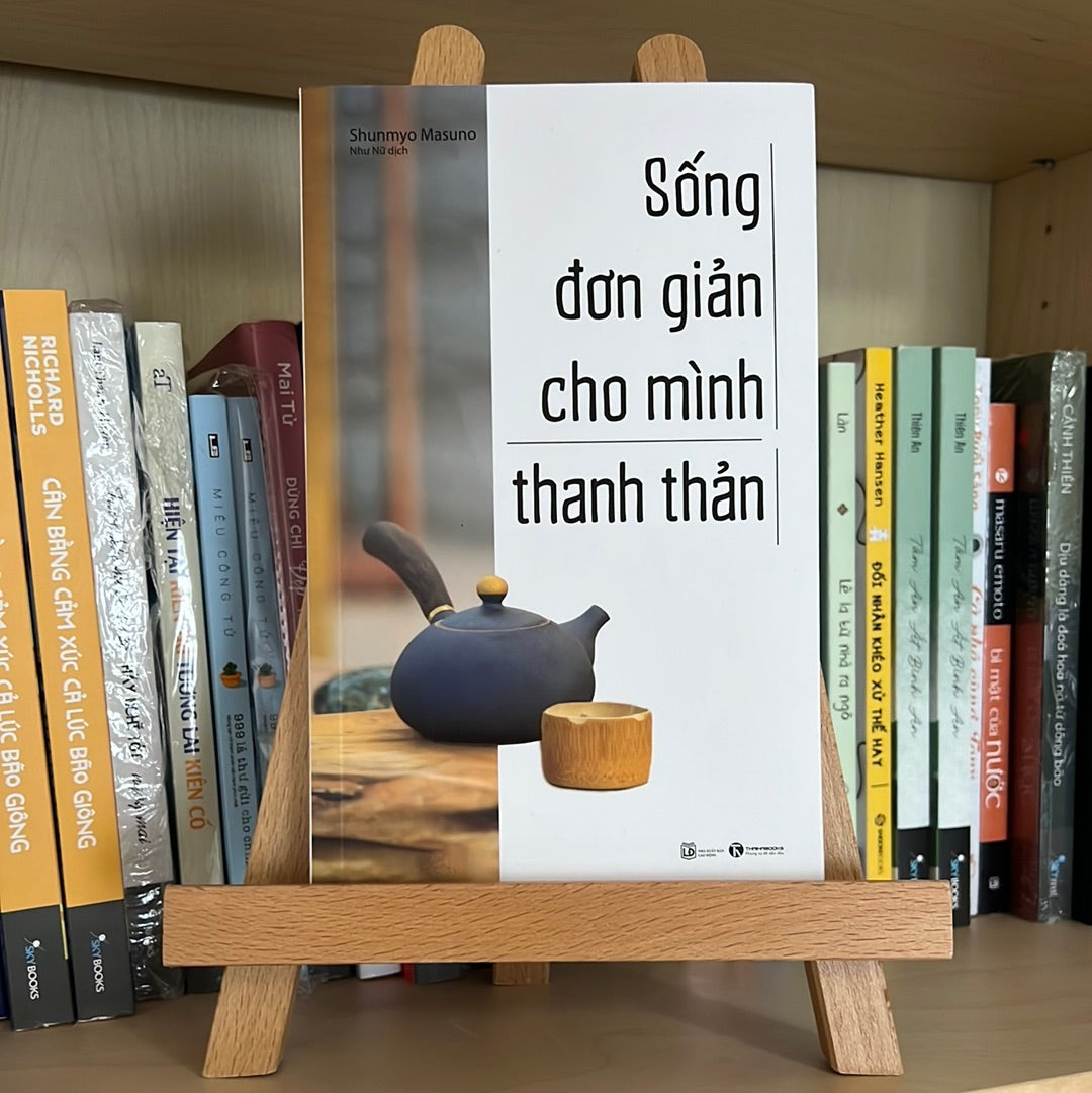 Sống đơn giản cho mình thanh thản